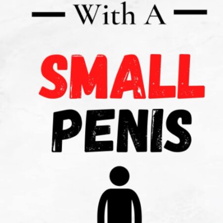 How To Live With A Small Penis:: Funny Inappropriate Novelty Notebook Disguised As A Real Paperback | Adult Naughty Joke Prank Gag Gift for Him, Men, Husband, Brother