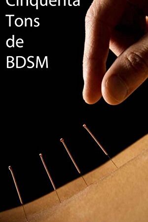 Cinqüenta Tons de BDSM (Portuguese Edition)