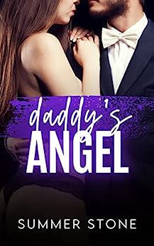 DADDY'S ANGEL — Taboo BDSM Book: DOMINATED, PUNISHED, USED by a Rough Alpha — Dirty Short Story of Submission, Humiliation Erotica & Degradation for Women (Possessive Alpha Book 5)