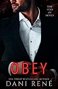 Obey: A Dark, Daddy Dom BDSM Romance (Sins of Seven Book 2)