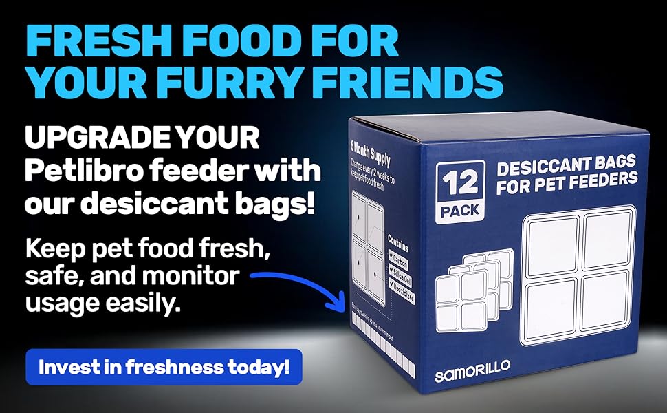 Samorillo Desiccant Bag for Petlibro Pet Feeder - Six-Month Supply